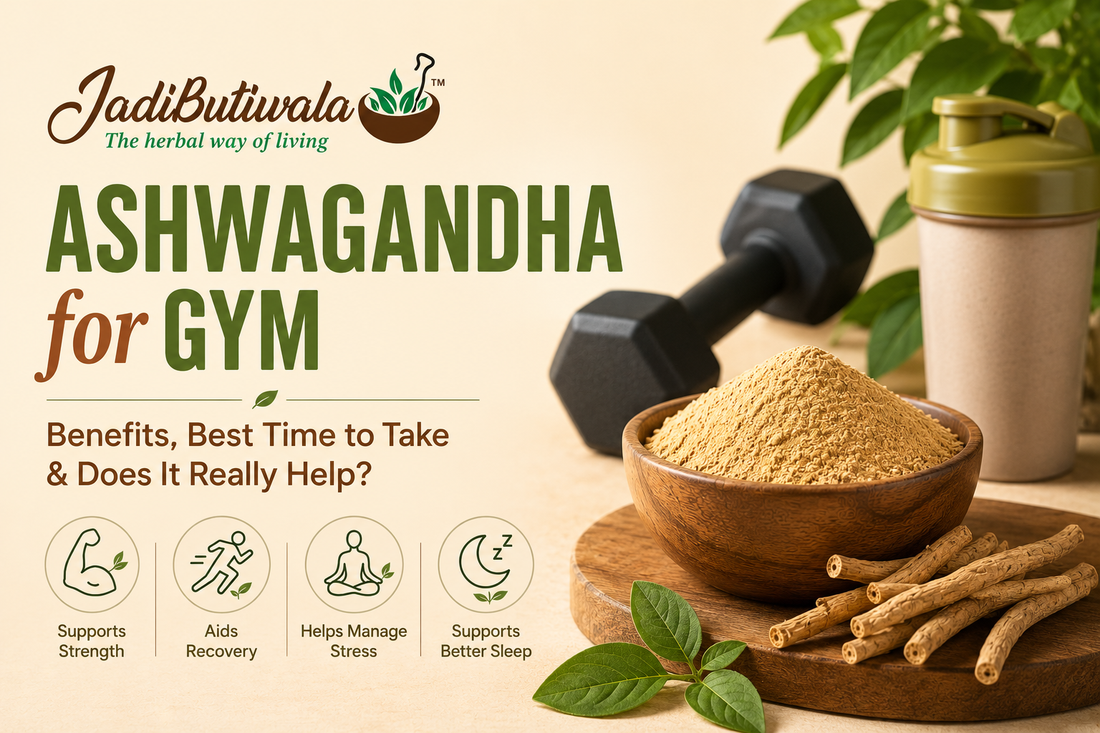 Ashwagandha for Gym: Benefits, Best Time to Take & Does It Really Help?